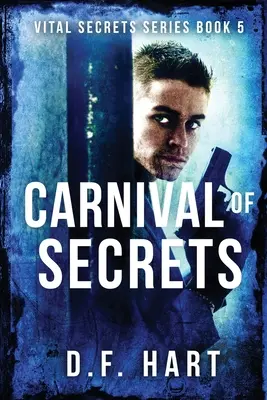 Carnival of Secrets: Vital Secrets, Book Five - LARGE PRINT