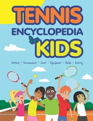 Enciclopedia de tenis para niños - Tennis Encyclopedia for Kids