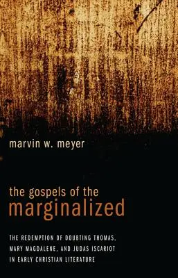 Los evangelios de los marginados - The Gospels of the Marginalized