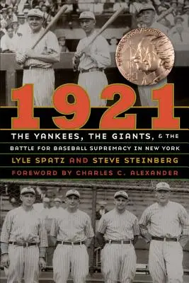 1921: Los Yankees, los Giants y la batalla por la supremacía del béisbol en Nueva York - 1921: The Yankees, the Giants, and the Battle for Baseball Supremacy in New York