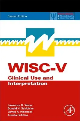 Wisc-V: Uso clínico e interpretación - Wisc-V: Clinical Use and Interpretation