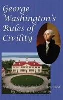 Las reglas de urbanidad de George Washington - George Washington's Rules of Civility