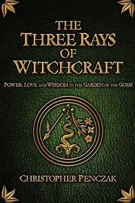 Los Tres Rayos de la Brujería - The Three Rays of Witchcraft