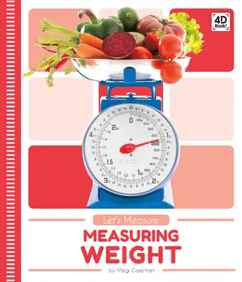 Medir el peso - Measuring Weight