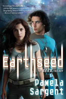 Semilla de Tierra: La trilogía de la semilla, Libro 1 - Earthseed: The Seed Trilogy, Book 1