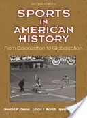 El deporte en la historia de Estados Unidos: De la colonización a la globalización - Sports in American History: From Colonization to Globalization