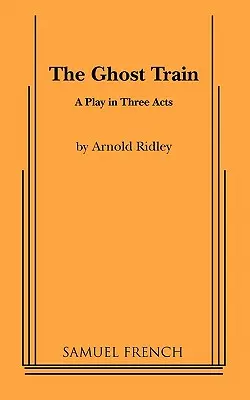 El tren fantasma - The Ghost Train