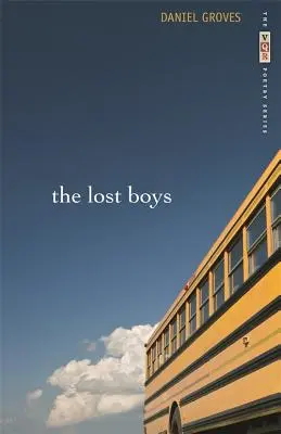 Los niños perdidos: Poemas - The Lost Boys: Poems