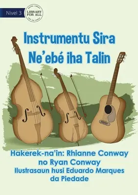 Instrumentos de cuerda - Instrumentu Sira Ne'eb Iha Talin - Stringed Instruments - Instrumentu Sira Ne'eb Iha Talin