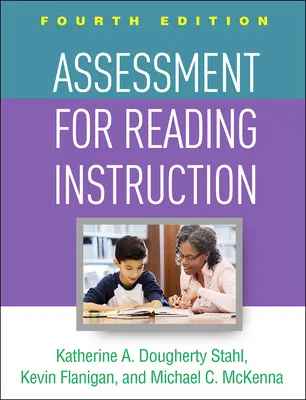 Evaluación para la enseñanza de la lectura, cuarta edición - Assessment for Reading Instruction, Fourth Edition