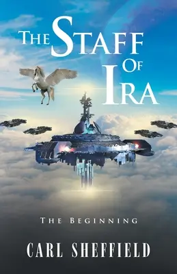 El bastón de Ira: el principio - The Staff of Ira: The Beginning