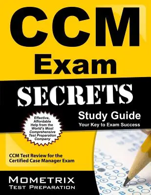 Secretos del examen CCM: Guía de estudio: Su clave para el éxito en el examen - CCM Exam Secrets: Study Guide: Your Key to Exam Success