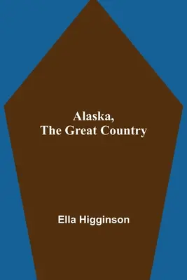 Alaska, el gran país - Alaska, the Great Country