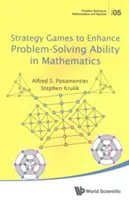 Juegos de estrategia para mejorar la capacidad de resolución de problemas en matemáticas - Strategy Games to Enhance Problem-Solving Ability in Mathematics