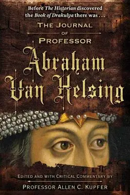 Revista del Profesor Abraham Van Helsing - The Journal of Professor Abraham Van Helsing