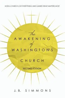 El despertar de la Iglesia de Washington (Segunda edición) - The Awakening of Washington's Church (Second Edition)