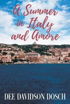 Un Verano en Italia y Amore - A Summer in Italy and Amore