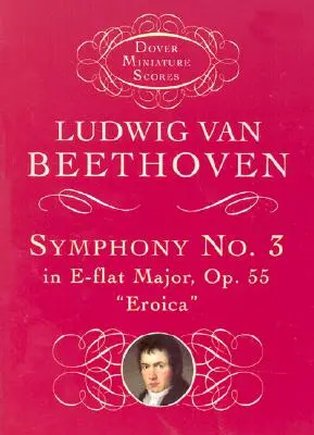 Sinfonía nº 3 en mi bemol mayor, Op. 55: eroica