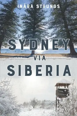 Sydney vía Siberia - Sydney via Siberia