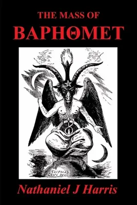 La misa de Baphomet - The Mass of Baphomet