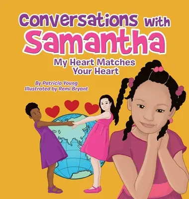 Conversaciones con Samantha: Mi corazón coincide con el tuyo - Conversations with Samantha: My Heart Matches Your Heart