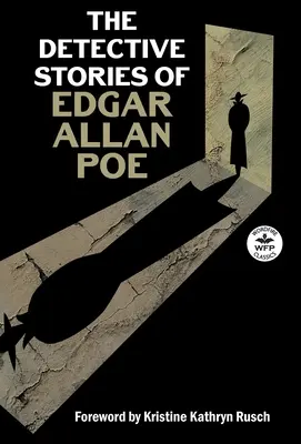 Los cuentos de Edgar Allan Poe - The Detective Stories of Edgar Allan Poe