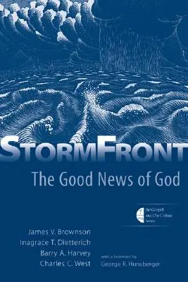 Frente de Tormenta: La Buena Nueva de Dios - Stormfront: The Good News of God