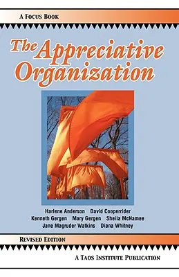 La organización apreciativa - The Appreciative Organization