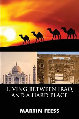 Vivir entre Irak y un lugar difícil: Voluntarios del Cuerpo de Paz en Jordania, 2005-2007 - Living Between Iraq and a Hard Place: Peace Corps Volunteers in Jordan, 2005-2007