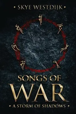 Canciones de Guerra: Una Tormenta de Sombras - Songs of War: A Storm of Shadows
