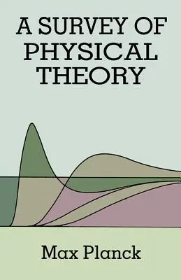 Estudio de la teoría física - Survey of Physical Theory