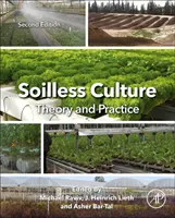 Cultura sin suelo: Teoría y práctica: Teoría y práctica - Soilless Culture: Theory and Practice: Theory and Practice