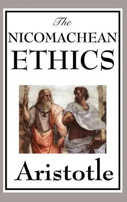 Ética a Nicómaco - The Nicomachean Ethics