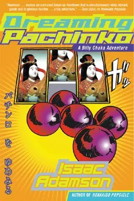 Soñando Pachinko - Dreaming Pachinko