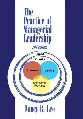 La práctica del liderazgo directivo: Segunda edición - The Practice of Managerial Leadership: Second Edition