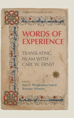 Palabras de experiencia: Traducir el Islam con Carl W. Ernst - Words of Experience: Translating Islam with Carl W. Ernst