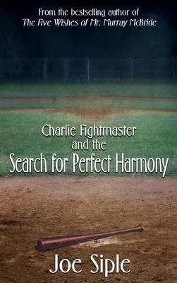 Charlie Fightmaster y la búsqueda de la armonía perfecta - Charlie Fightmaster and the Search for Perfect Harmony