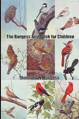 El libro de los pájaros de Burgess para niños - The Burgess Bird Book for Children