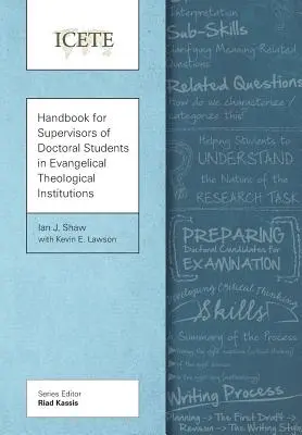 Manual para supervisores de estudiantes de doctorado en instituciones teológicas evangélicas - Handbook for Supervisors of Doctoral Students in Evangelical Theological Institutions