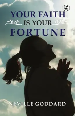 Tu Fe Es Tu Fortuna - Your Faith is Your Fortune