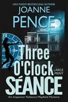 Three O'Clock Sance [Impresión grande]: Un misterio de la inspectora Rebecca Mayfield - Three O'Clock Sance [Large Print]: An Inspector Rebecca Mayfield Mystery