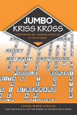 Jumbo Kriss Kross: 50 Puzzles Jumbo Temáticos - Jumbo Kriss Kross: 50 Themed Jumbo Puzzles