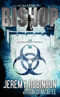 Indicativo: Bishop - Libro 1 (una novela de Erik Somers, del equipo de ajedrez) - Callsign: Bishop - Book 1 (an Erik Somers - Chess Team Novella)