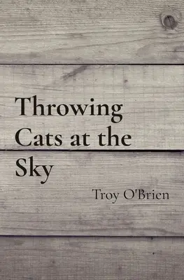 Lanzando gatos al cielo - Throwing Cats at the Sky