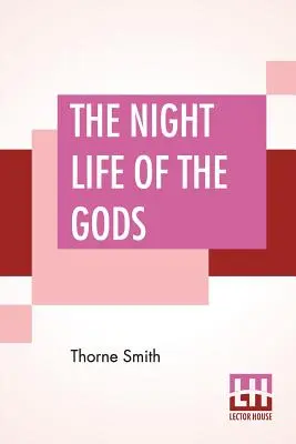 La vida nocturna de los dioses - The Night Life Of The Gods