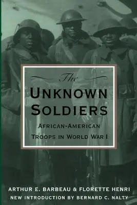 Los soldados desconocidos: Tropas afroamericanas en la Primera Guerra Mundial - The Unknown Soldiers: African-American Troops in World War I