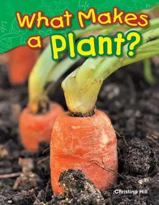 ¿Qué es una planta? - What Makes a Plant?