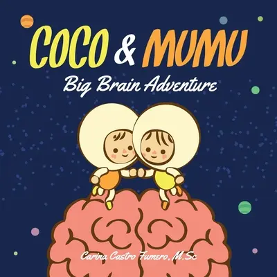 Coco & Mumu: La gran aventura del cerebro - Coco & Mumu: Big Brain Adventure