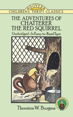 Las aventuras de Chatterer la ardilla roja - The Adventures of Chatterer the Red Squirrel