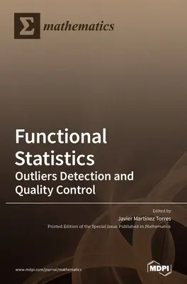 Estadística Funcional: Detección de Valores Atípicos y Control de Calidad - Functional Statistics: Outliers Detection and Quality Control